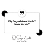 dis-beyazlatma-nasil-yapilir